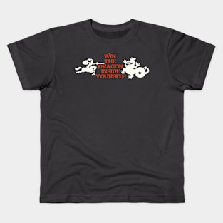 WIN THE DRAGON INSIDE YOURSELF Kids T-Shirt